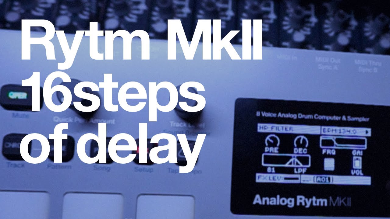 Elektron Analog Rytm 2 Dub Techno sequence fx delay & reverb jam YouTube