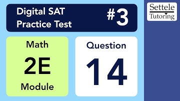 Digital SAT 3, Math Module 2E, Question 14 (xy-plane)