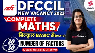 DFCCIL New Vacancy 2023 | Number of Factors | DFCCIL Previous Year Questions Maths | Gopika Ma'am