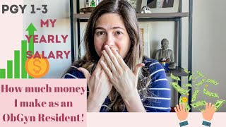 How much money I make as an ObGyn Resident | My Life in Medicine