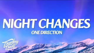 One Direction - Night Changes (Lyrics)