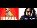 Israel feat lil jon  crazy