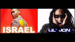 Israel feat. Lil&#39; Jon - Crazy [HD]