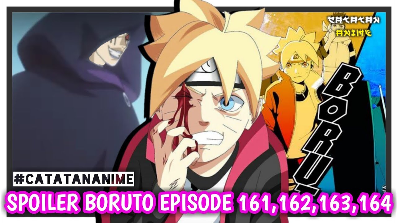 CATAT! SPOILER BORUTO EPISODE 161 162 163 164 - PREVIEW ANIME - YouTube
