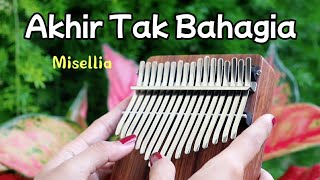 Akhir Tak Bahagia - Misellia | Kalimba Cover