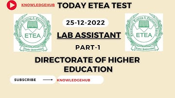 Lab Assistant paper 25-12-2022 by ETEA in Higher Education Department : Lab Assistant : Part - 01