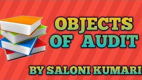 Objects of Audit | B. COM Part - 1 | #studying #objectiveofauditing #auditinglecture