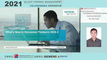 成基應用科技2021研討會_New Features IntorductionSimcenter FloTHERM and FloTHERM XT