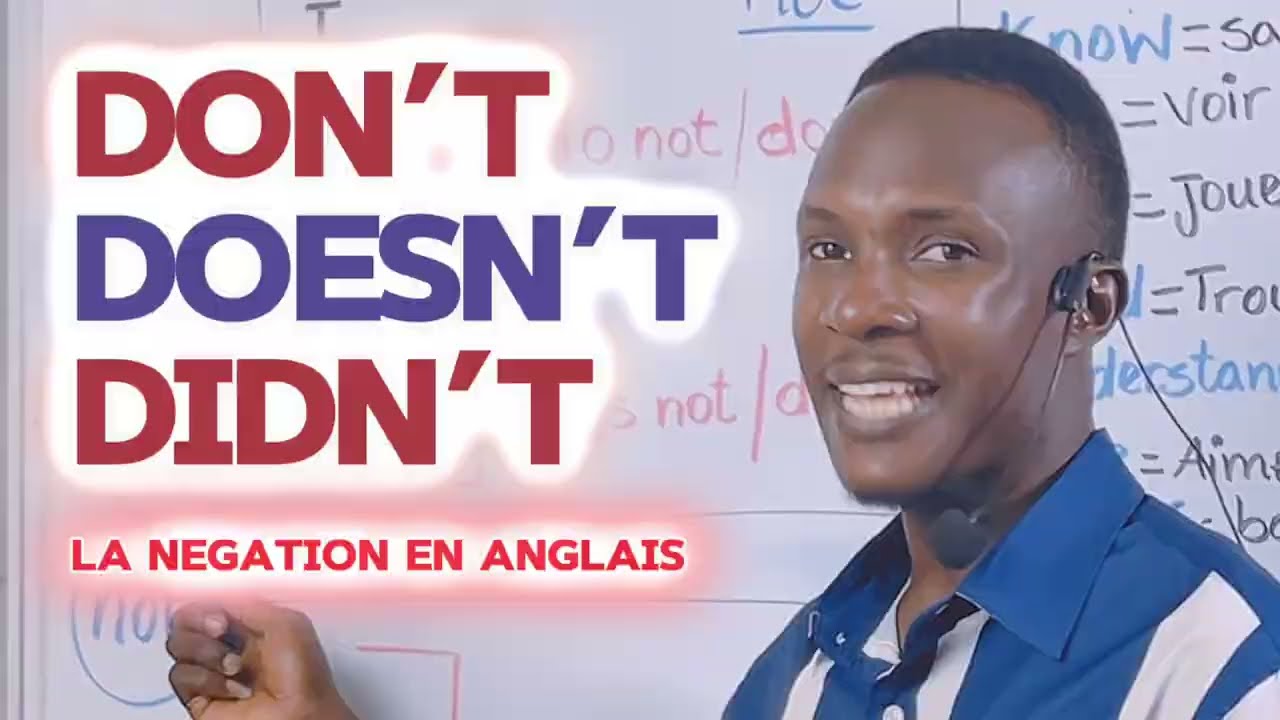 COMMENT FAIRE LA NEGATION EN ANGLAIS