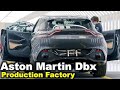 Aston Martin Dbx Production Factory | How Aston Martin Dbx are made