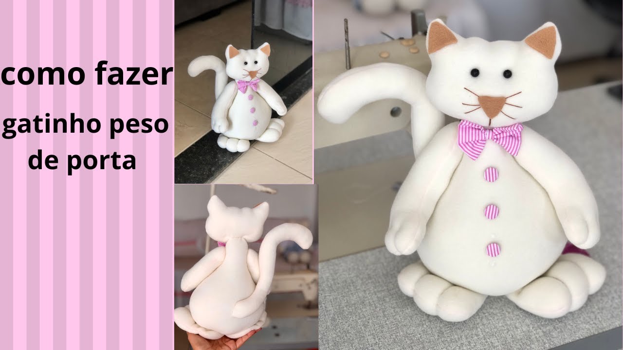 COMO FAZER GATINHO PESO DE PORTA DE TECIDO