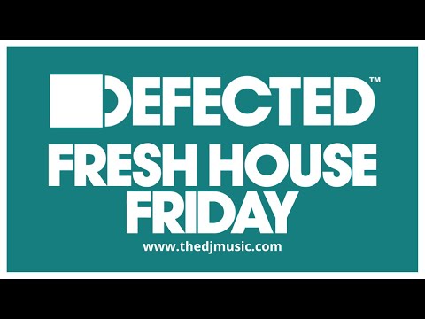 Defected | Fresh House Friday 2022-09-16