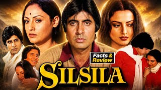Silsila Full Movie Explain | Amitabh Bachchan And Jaya Bachchan | Rekha | Full Review & Facts 