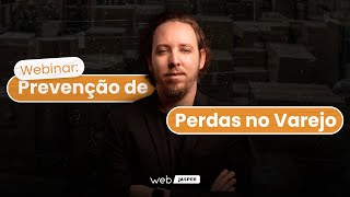 PREVENÇÃO DE PERDAS NO VAREJO com MICHEL JASPER | Web Jasper