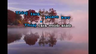 Video thumbnail of "Wb Caum Tsis Cuag Wb Tus Npau Suav Instrumental - Lwm yaj"