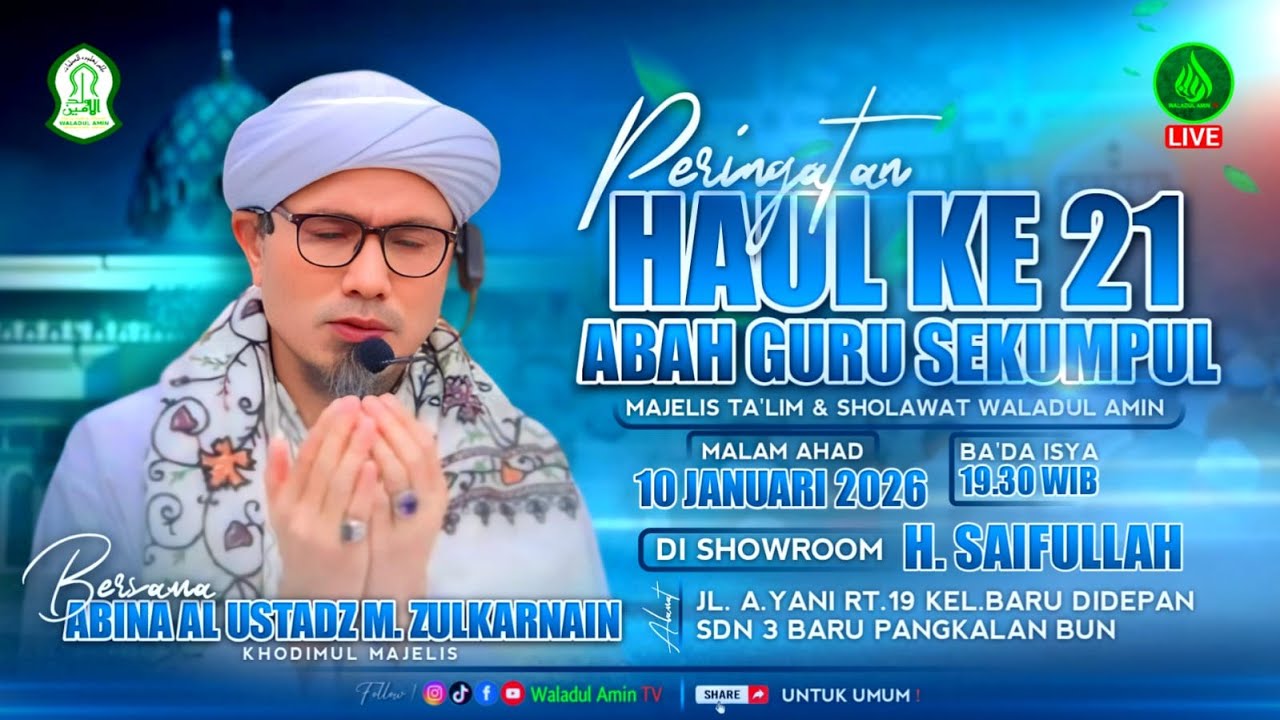 Peringatan Haul Ke 21 Abah Guru Sekumpul | Majelis Ta'lim & Sholawat Waladul Amin Pangkalan Bun