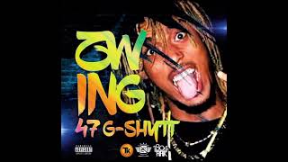 47 GShytt - Zwing (official audio)