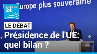 LE DÉBAT - Fin de la présidence française de l'UE : Ukraine, numérique, taxe carbone… Quel bilan ?