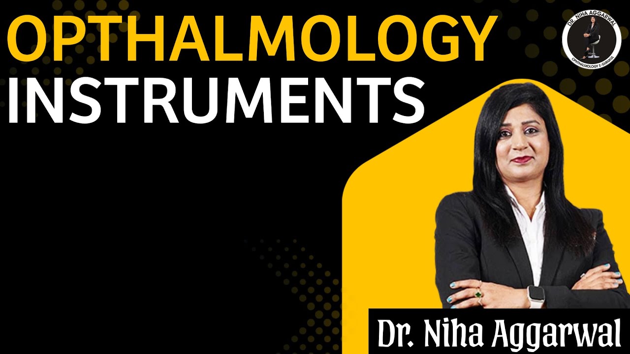Ophthalmology Instruments Explained | Complete Guide for Medical Students | Dr. Niha Aggarwal