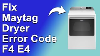 Maytag Dryer Error Code F4E4 (What Error Code F4E4 Indicates - How To Solve The Issue Quickly!)