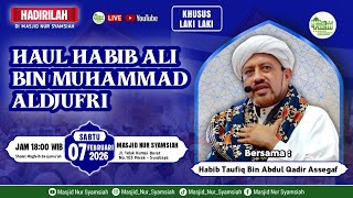 Download Lagu HAUL HABIB ALI BIN MUHAMMAD ALDJUFRI || PENCERAMAH HABIB TAUFIQ BIN ABDUL QADIR ASSEGAF (07 02 2026) MP3