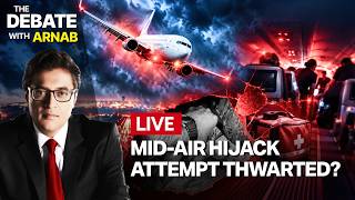 Debate With Arnab LIVE: FlyDubai Flight In Rapid Descent As Pilot Stabbed In Cockpit,Israel On Alert