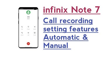 infinix Note 7 Call recording setting features Automatic & Manual