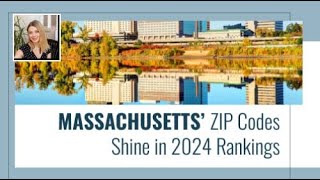 Massachusetts’ ZIP Codes Shine in 2024 Rankings