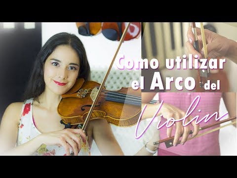 Como Utilizar El Arco Del Violín