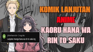 Komik Lanjutan Anime Kaoru Hana Wa Rin To Saku Chapter Berapa