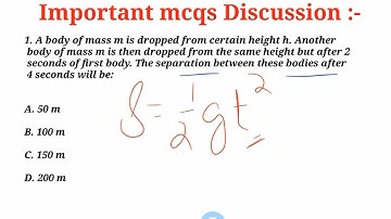 Motion under Gravity - Important MCQs Discussion for MDCAT & NUMS