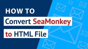 How to Convert SeaMonkey to HTML? | SeaMonkey to HTML Converter- Import Email from SeaMonkey to HTML