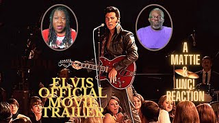 Baz Luhrmann's Elvis: The Official Movie Trailer\/ June 24, 2022\/A Mattie \& UNC! Reaction