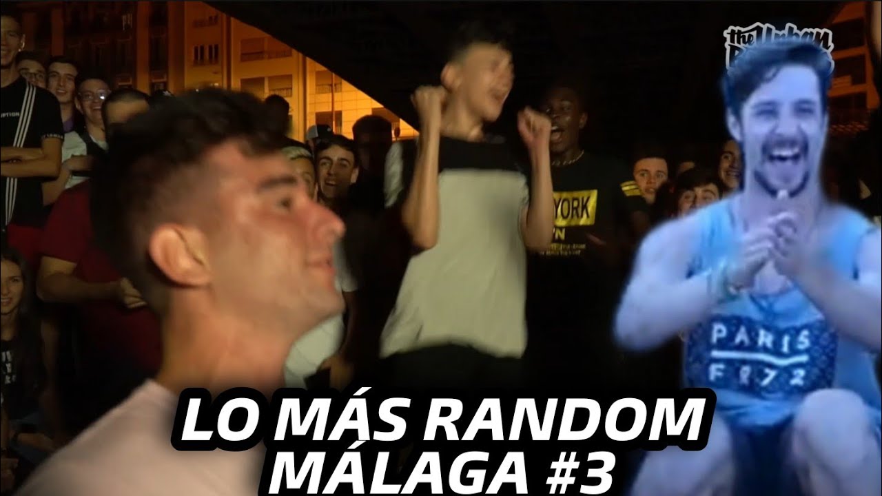 LO MÁS RANDOM DE MÁLAGA #3 - YouTube