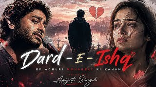 Dard-E-Ishq 💔 | Tu Mera Hokar Bhi Na Hua | Heart Touching Sad Love Song | Emotional Hindi Song 2026