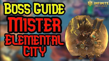 Mister Elemental City Boss Guide - Infinite Magicraid