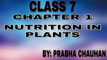Nutrition In Plants | Class : 7  Chapter -1  RBSE Course