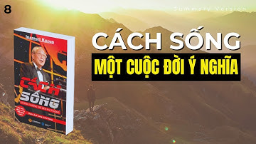 Cách sống một cuộc đời đáng sống | Sách Cách Sống | Inamori Kazuo