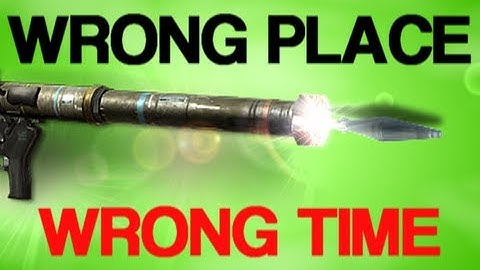 Wrong place, Wrong time.