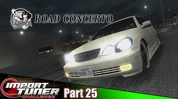 Road Concerto Team Leader Battle! | Import Tuner Challenge Part 25