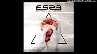 ES23 - Erase My Heart [:SITD:] Remix