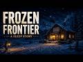 A Quiet Night at a Frozen Frontier Outpost | Historical Sleep Story