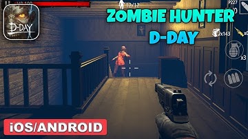 Zombie Hunter D-Day Gameplay (Android, iOS)