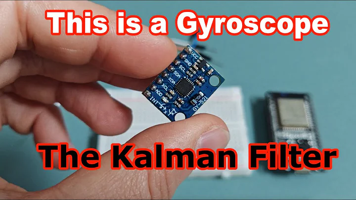 What Makes Gyroscopes SUPER Accurate with ESP32? The Kalman Filter!