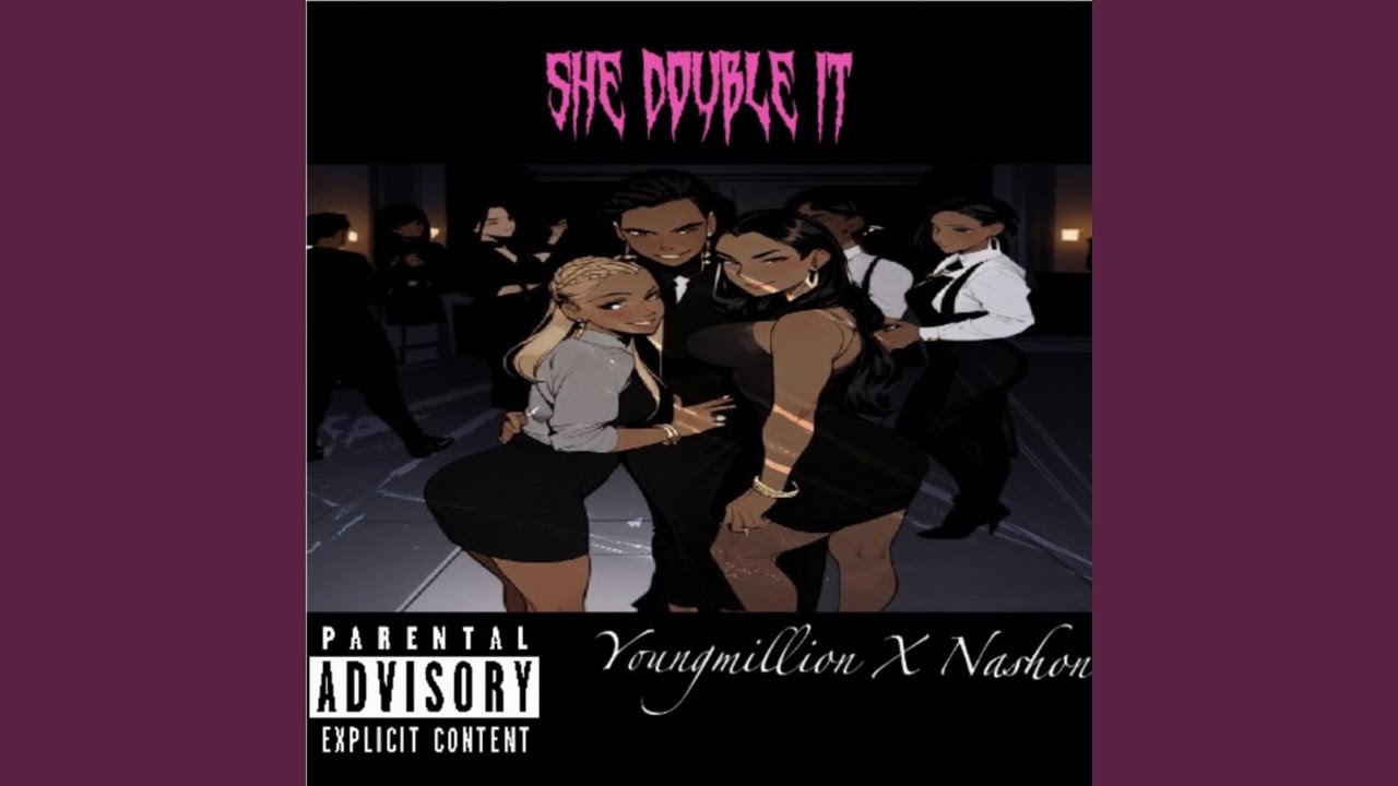 在 YouTube 上观看 She Double It (feat. N4shon) 在 YouTube 上观看 She Double It (feat. N4shon)