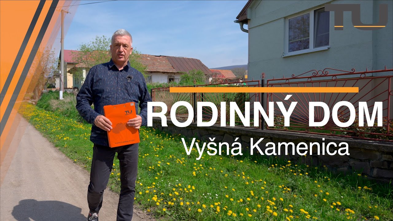 RODINNÝ DOM NA PREDAJ - Vyšná Kamenica