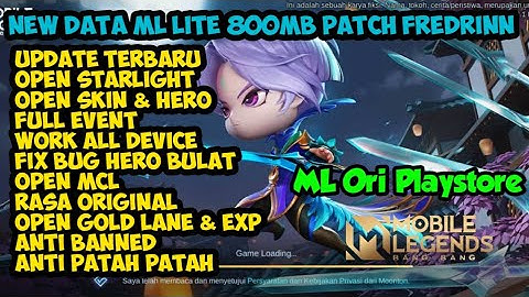 Data ML Lite Full Event 800MB Terbaru Patch Fredrinn | Ml Lite | Cara Atasi Lag Di Ml | Mlbb Lite