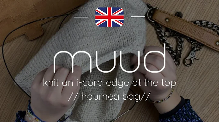 Knit an I-cord edge at the top // Haumea Bag // - English | muud