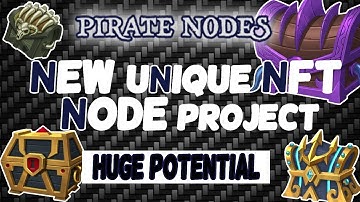 PIRATE NODES - NEW UNIQUE NFT NODE PROJECT