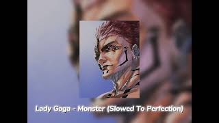 Lady Gaga - Monster (Slowed To Perfection) Resimi